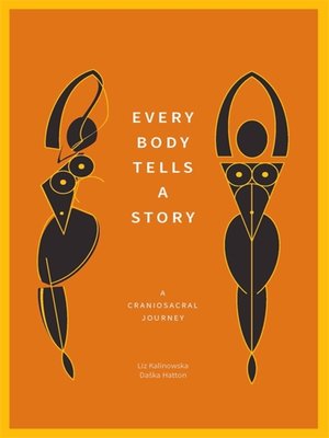 cover image of Every Body Tells a Story